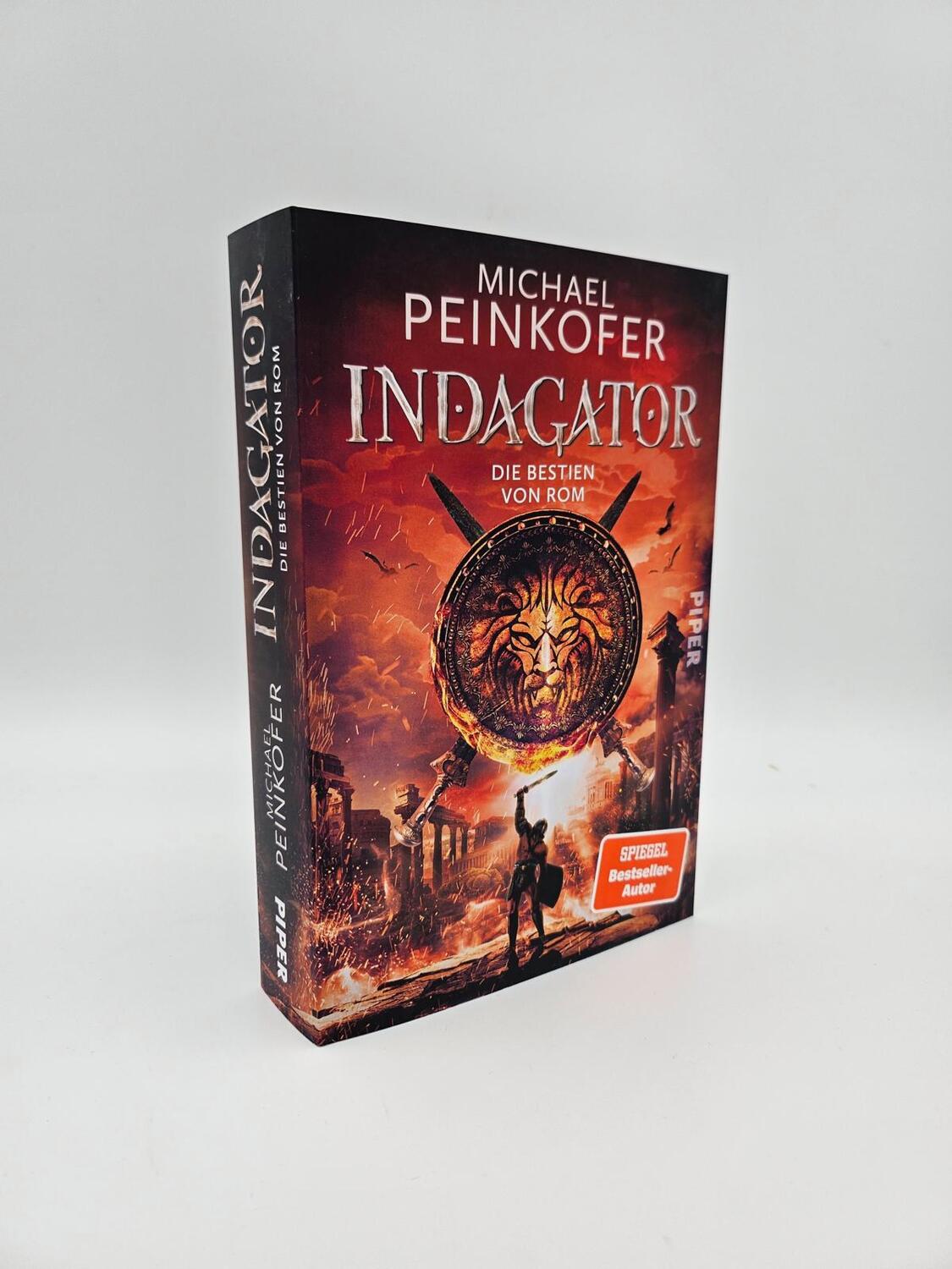 Bild: 9783492705530 | Indagator - Die Bestien von Rom | Michael Peinkofer | Taschenbuch