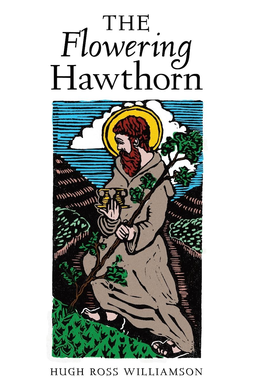 Cover: 9781990685149 | The Flowering Hawthorn | Hugh Ross Williamson | Taschenbuch | Englisch