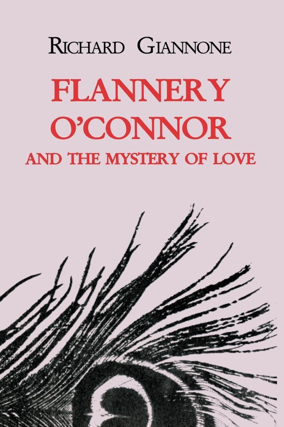 Cover: 9780823219117 | Flannery O'Connor and the Mystery of Love | Richard Giannone | Buch