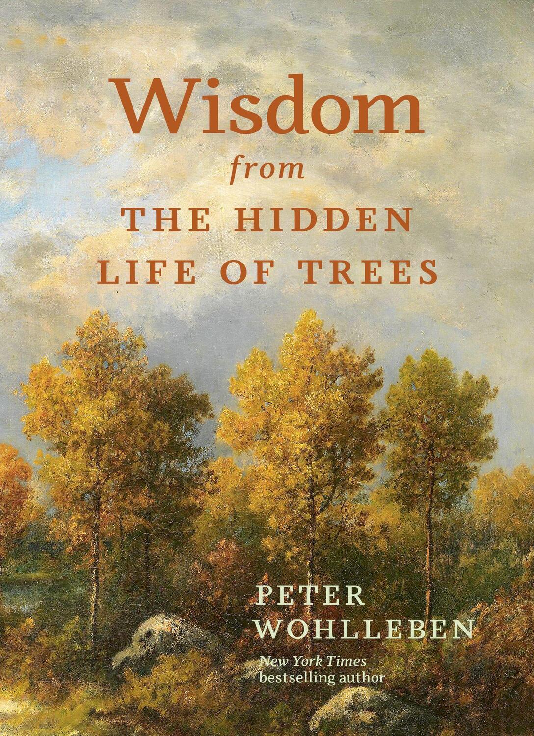 Cover: 9781778401404 | Wisdom From The Hidden Life of Trees | Peter Wohlleben | Buch | 2024