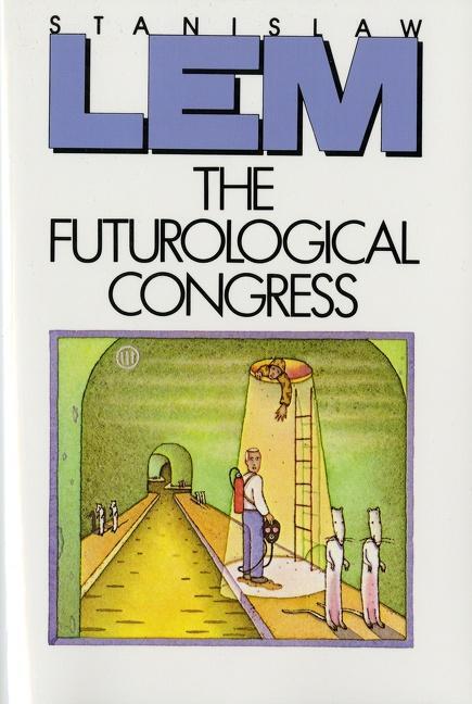 Cover: 9780156340403 | The Futurological Congress: From the Memoirs of Ijon Tichy | Lem