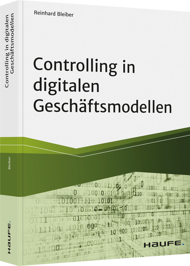 Cover: 9783648147450 | Controlling in digitalen Geschäftsmodellen | Reinhard Bleiber | Buch