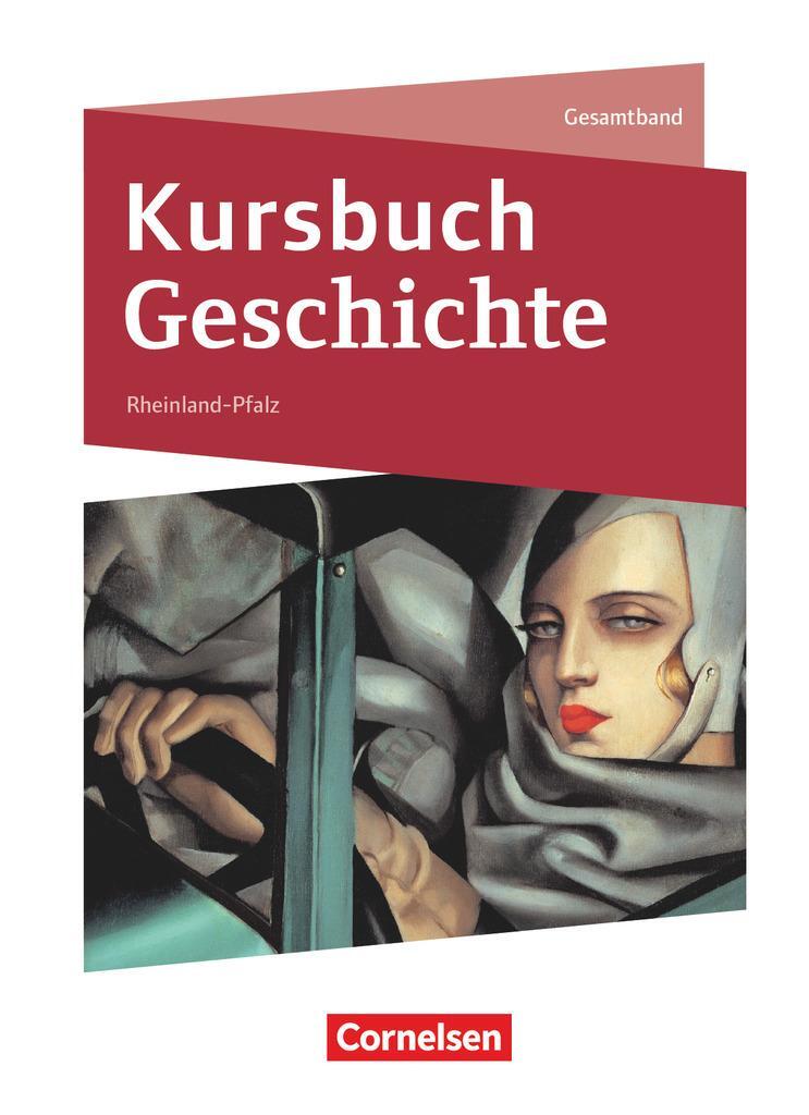 Cover: 9783060662449 | Kursbuch Geschichte - Rheinland-Pfalz - Ausgabe 2023 - Gesamtband
