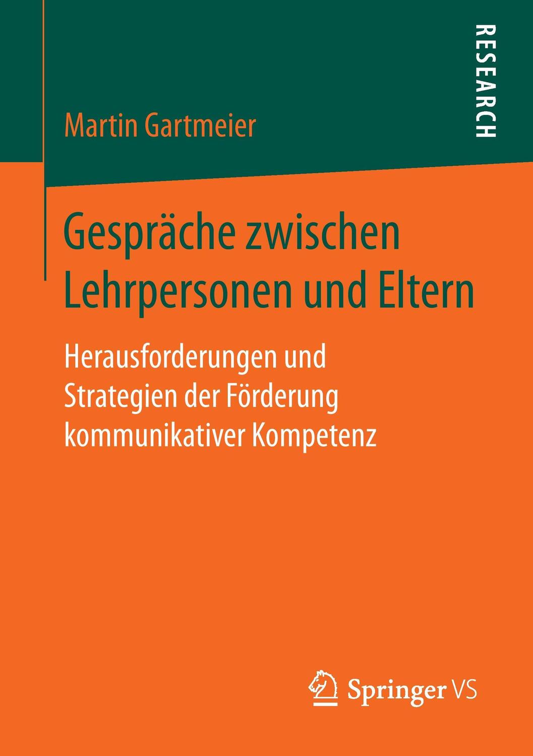Cover: 9783658190545 | Gespräche zwischen Lehrpersonen und Eltern | Martin Gartmeier | Buch