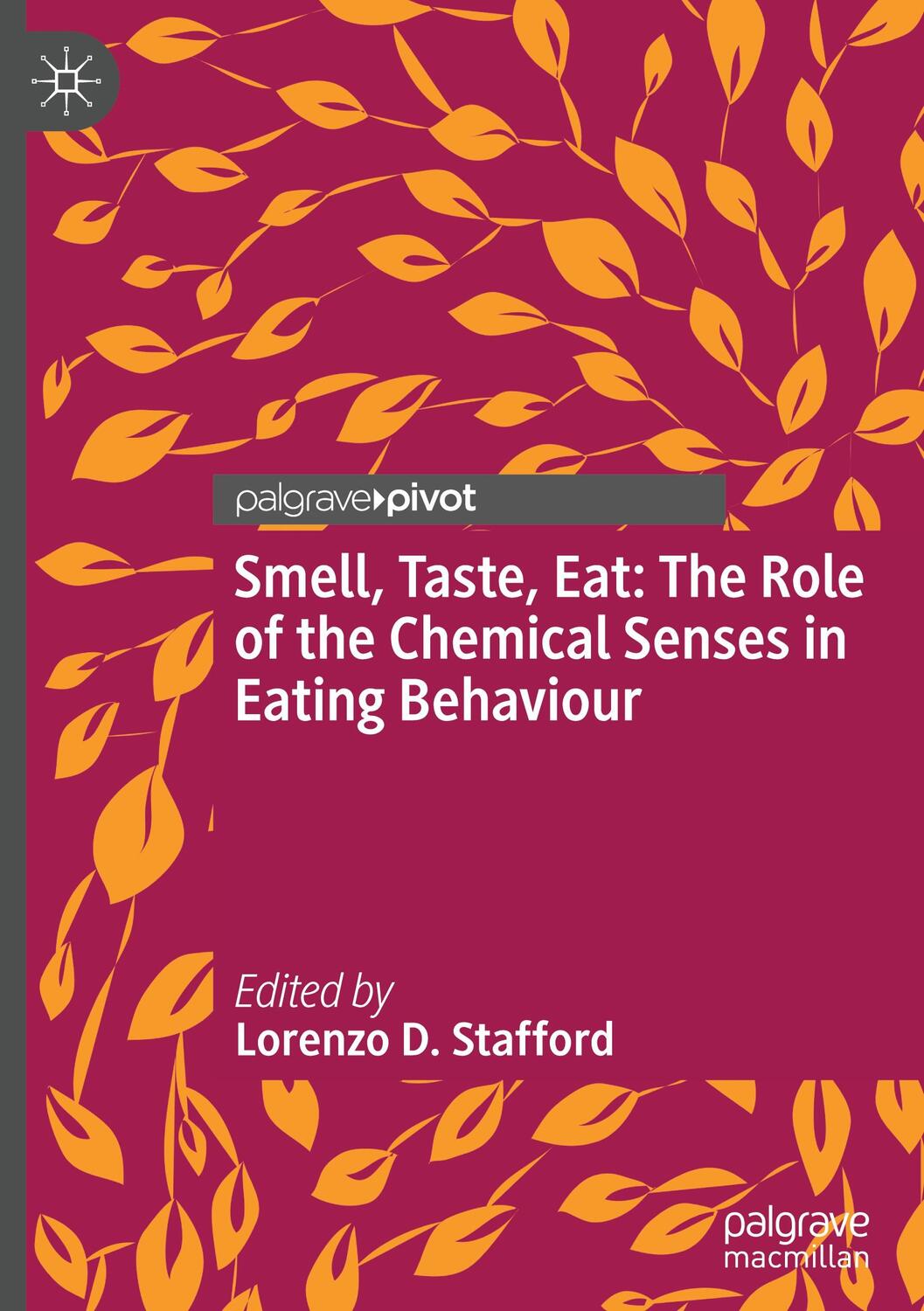 Cover: 9783031413742 | Smell, Taste, Eat: The Role of the Chemical Senses in Eating Behaviour