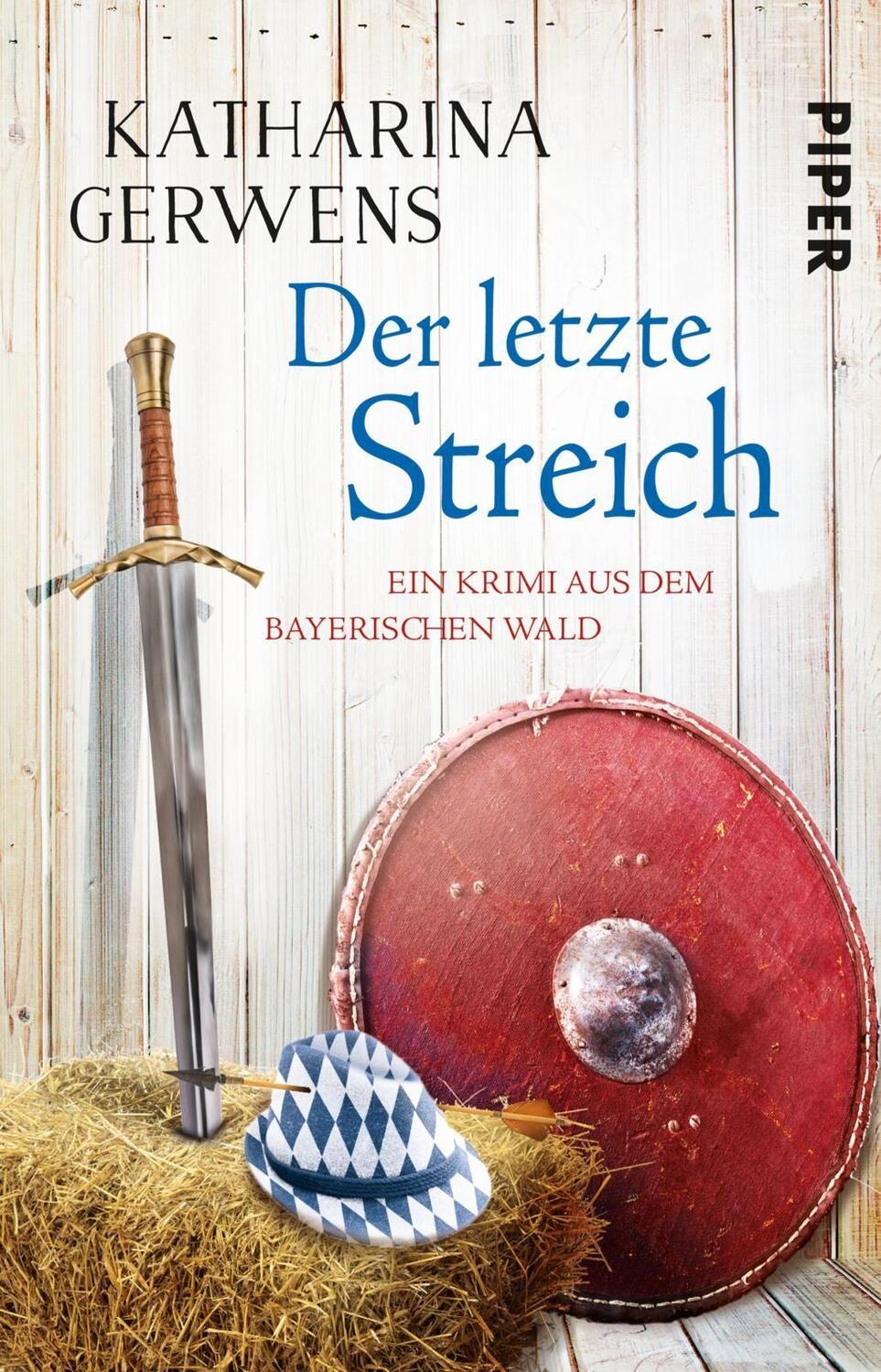 Cover: 9783492307314 | Der letzte Streich | Ein Krimi aus dem Bayerischen Wald | Gerwens