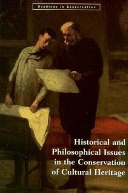 Cover: 9780892363988 | Historical and Philosophical Issues in the Conservation of Cultural...