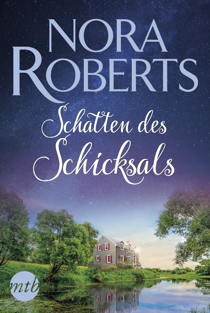 Cover: 9783745700794 | Schatten des Schicksals | Nora Roberts | Taschenbuch | 448 S. | 2020