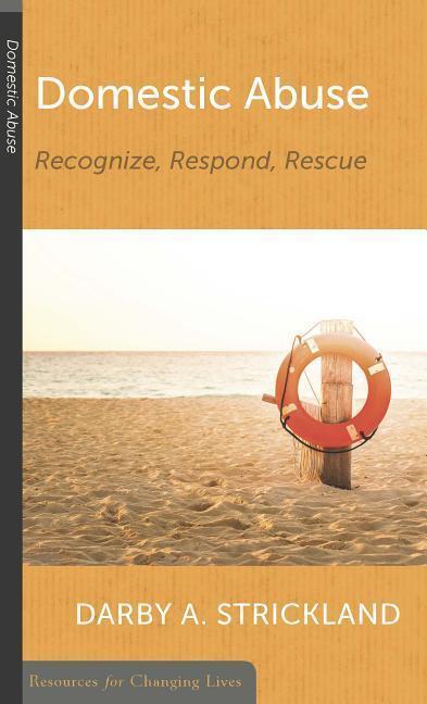 Cover: 9781629953281 | Domestic Abuse: Recognize, Respond, Rescue | Darby Strickland | Buch