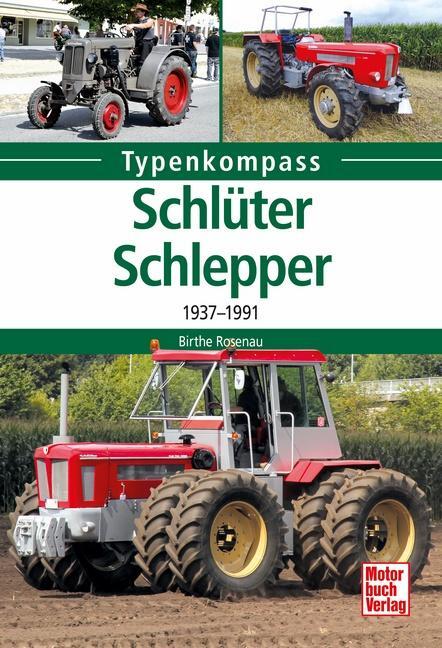 Cover: 9783613041066 | Schlüter-Schlepper | 1937-1991 | Birthe Rosenau | Taschenbuch | 2018
