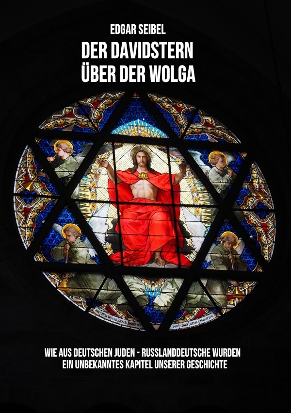 Cover: 9783756547432 | Der Davidstern über der Wolga | Edgar Seibel | Taschenbuch | epubli