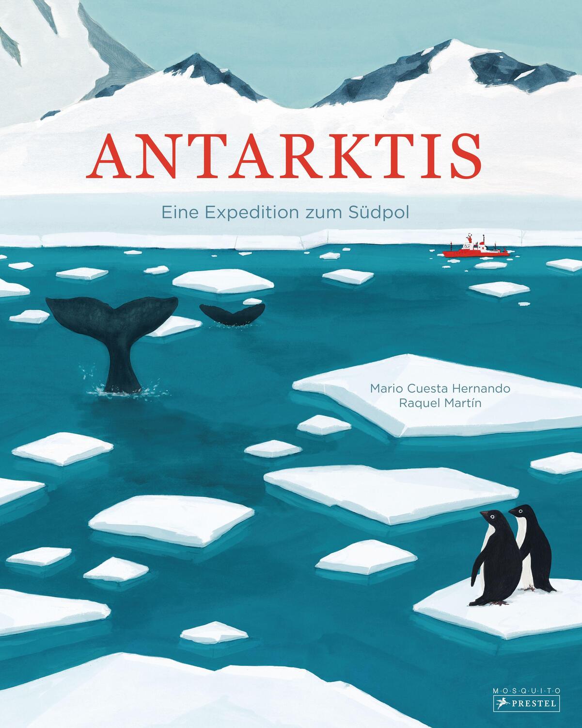Cover: 9783791374550 | Antarktis | Eine Expedition zum Südpol | Mario Cuesta Hernando (u. a.)