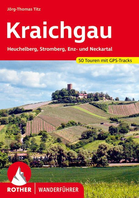 Cover: 9783763343003 | Kraichgau | Jörg-Thomas Titz | Taschenbuch | Rother Wanderführer