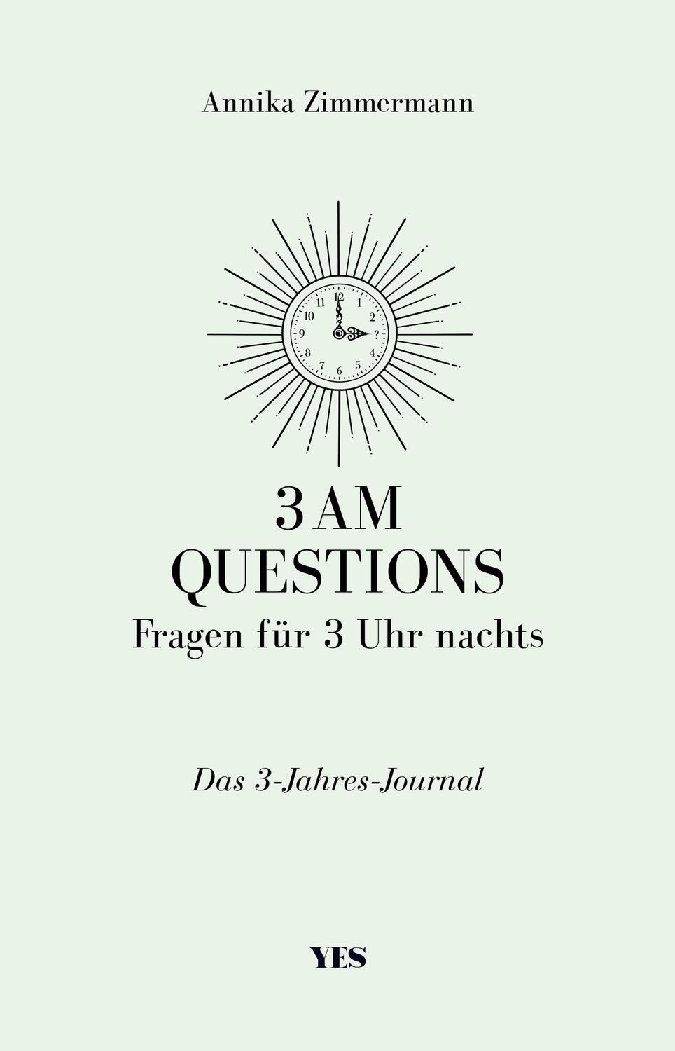 Cover: 9783969051771 | 3 AM Questions - Fragen für 3 Uhr nachts | Das 3-Jahres-Journal | Buch