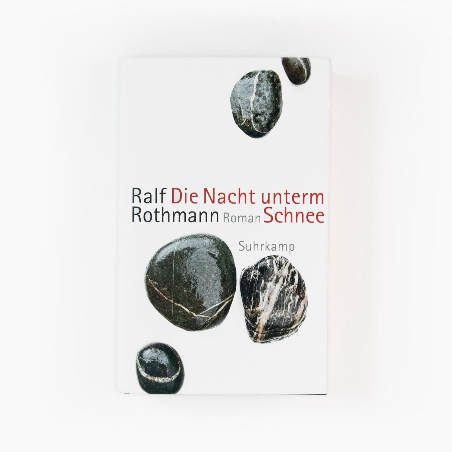 Bild: 9783518430859 | Die Nacht unterm Schnee | Roman | Ralf Rothmann | Buch | 304 S. | 2022