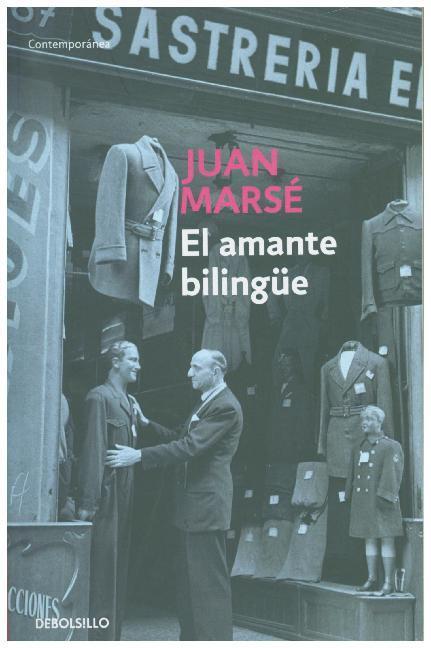Cover: 9788483462539 | El amante bilingüe | Juan Marsé | Taschenbuch | Spanisch | Debolsillo