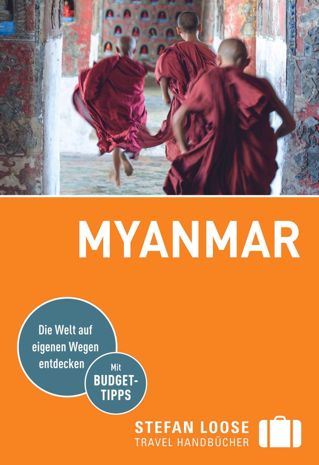 Cover: 9783770180530 | Stefan Loose Reiseführer Myanmar | mit Reiseatlas | Markand (u. a.)