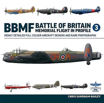 Cover: 9781911658450 | Battle of Britain Memorial Flight in Profile | Chris Sandham-Bailey