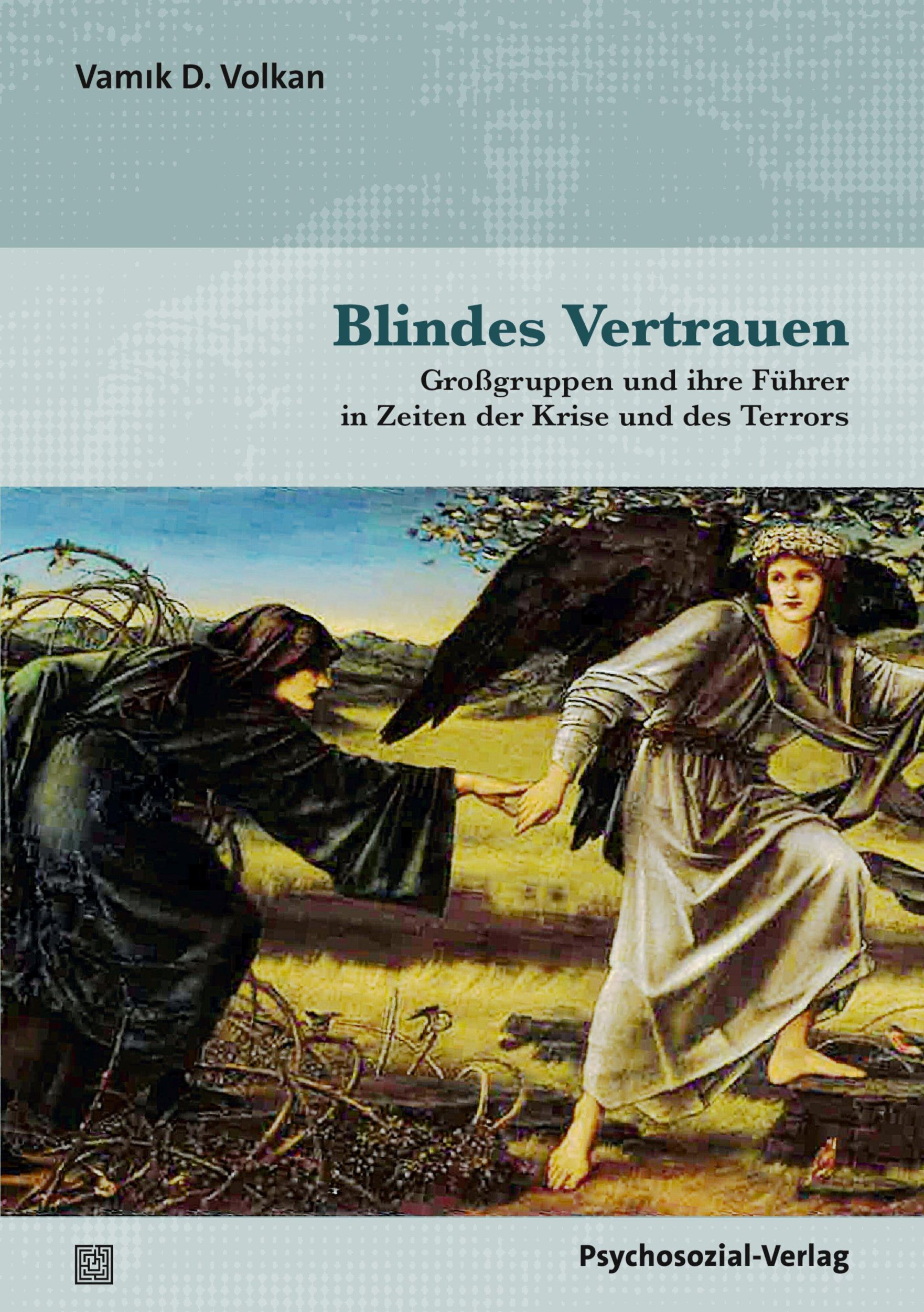 Cover: 9783837933840 | Blindes Vertrauen | Vam¿k D. Volkan | Taschenbuch | 421 S. | Deutsch