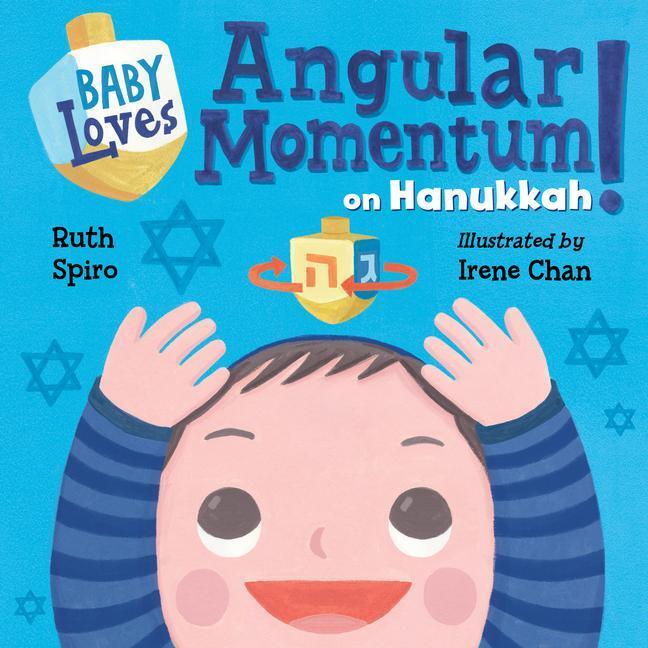Cover: 9781623541903 | Baby Loves Angular Momentum on Hanukkah! | Ruth Spiro | Buch | 2021