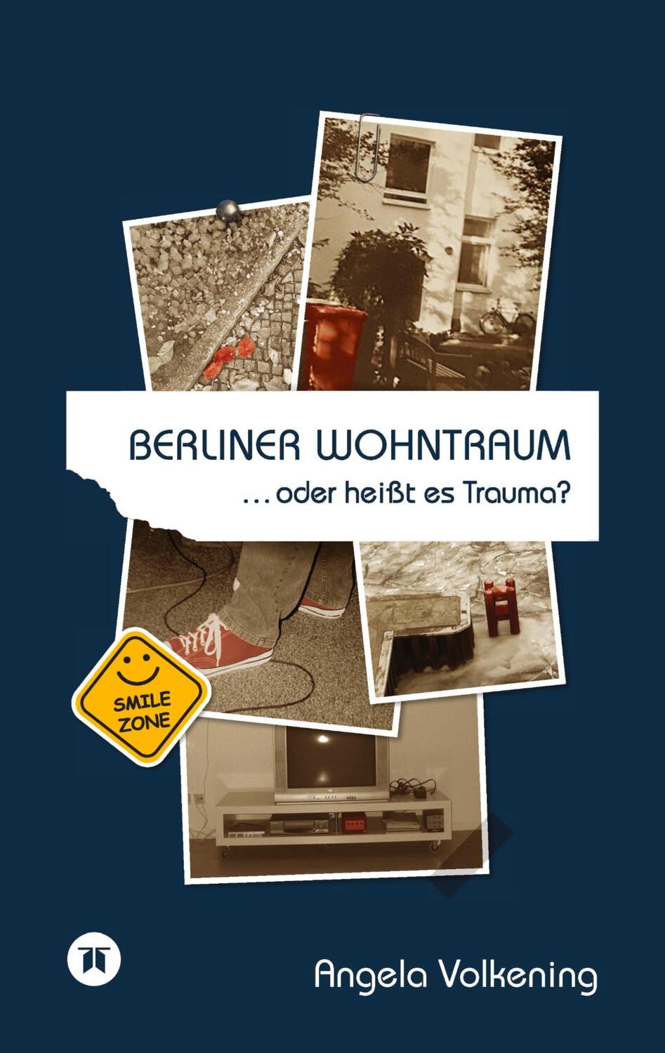 Cover: 9783384103444 | Berliner Wohntraum ¿oder heißt es Trauma? | Angela Volkening | Buch