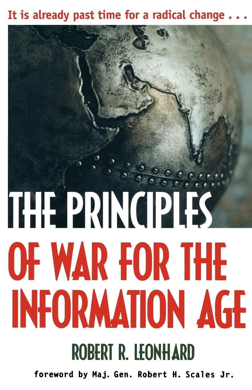 Cover: 9780891417132 | The Principles of War for the Information Age | Robert R. Leonhard