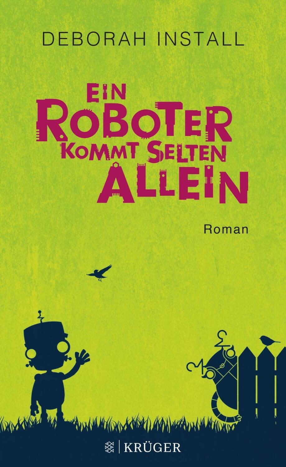 Cover: 9783810530400 | Ein Roboter kommt selten allein | Roman | Deborah Install | Buch