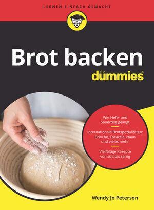 Cover: 9783527718368 | Brot backen für Dummies | Wendy Jo Peterson | Taschenbuch | Deutsch