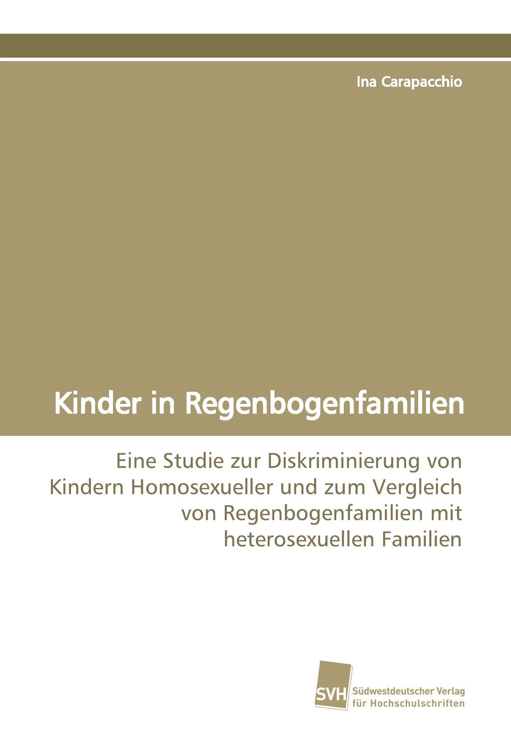 Cover: 9783838108735 | Kinder in Regenbogenfamilien | Ina Carapacchio | Taschenbuch | 244 S.
