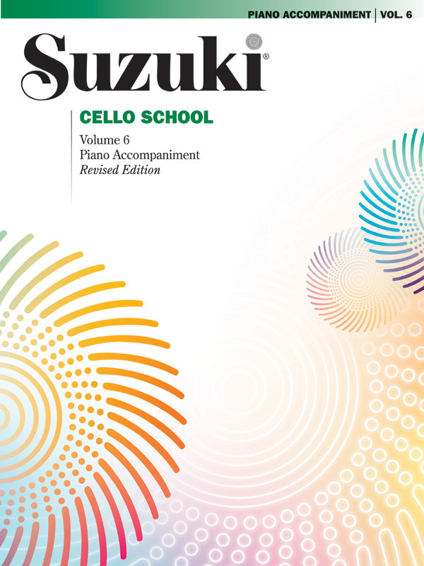 Cover: 654979069072 | Suzuki Cello School 6 ( Piano Accompaniment ) | Shinichi Suzuki | Buch