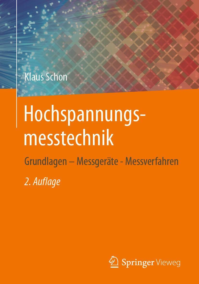 Cover: 9783658337926 | Hochspannungsmesstechnik | Grundlagen - Messgeräte - Messverfahren