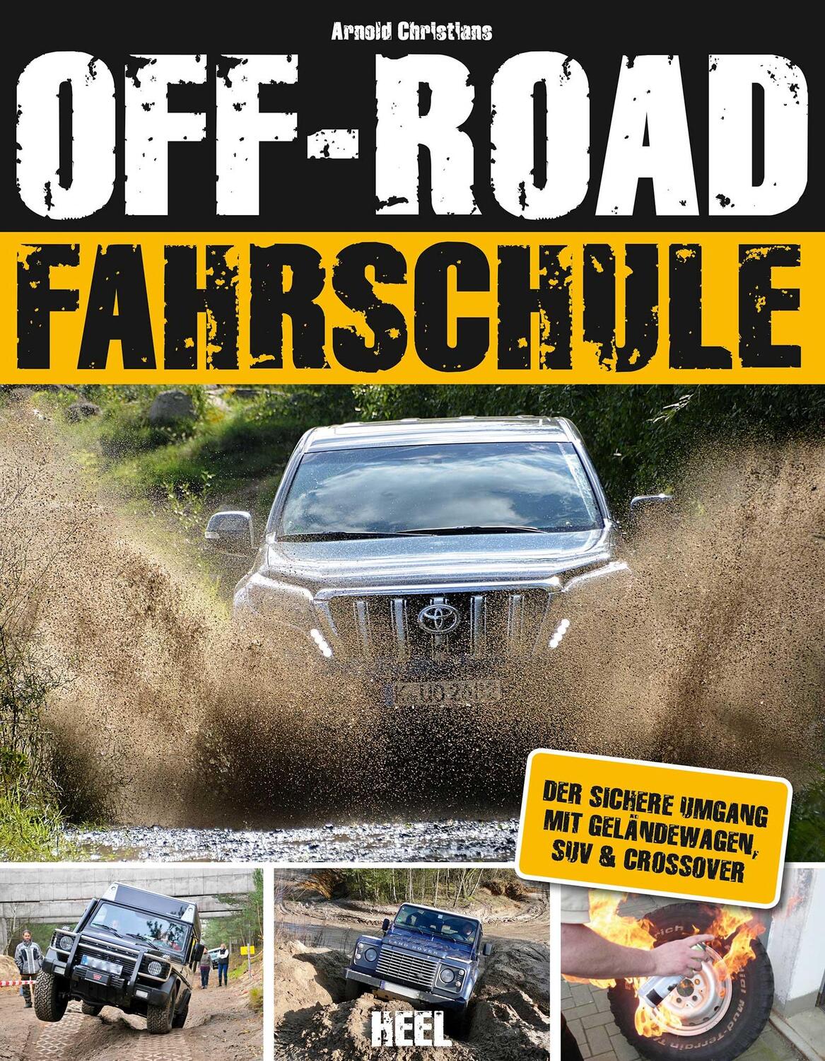 Cover: 9783958437029 | Die Off-Road-Fahrschule | Arnold Christians | Buch | Deutsch | 2018