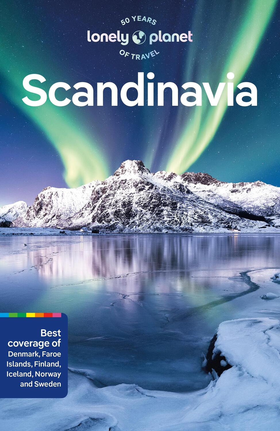 Cover: 9781787016415 | Lonely Planet Scandinavia | Anthony Ham (u. a.) | Taschenbuch | 544 S.