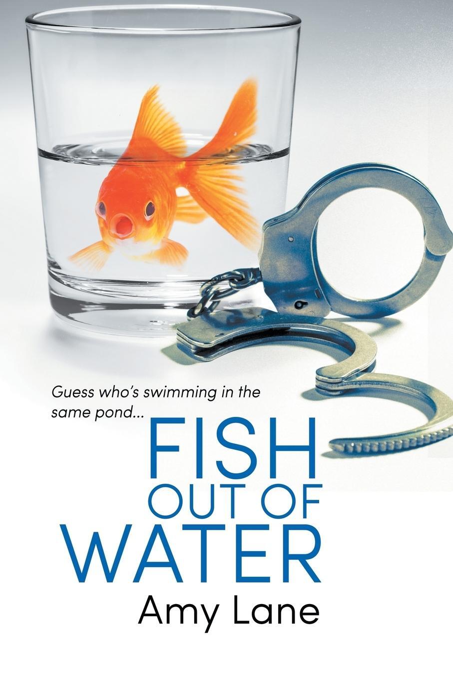 Cover: 9781634773782 | Fish Out of Water | Amy Lane | Taschenbuch | Fish Out of Water | 2016