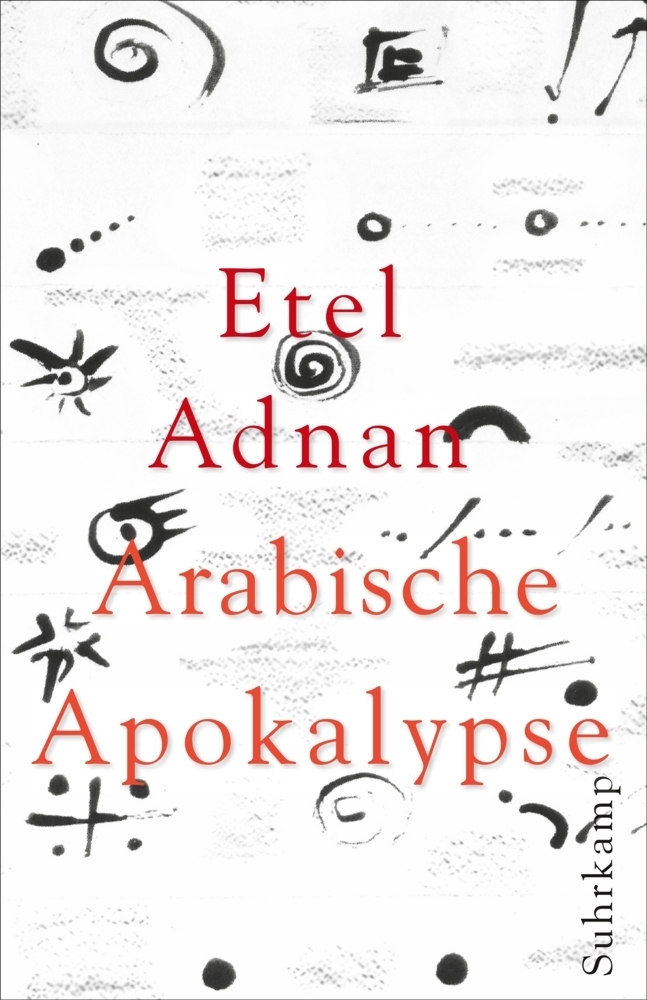 Cover: 9783518422762 | Arabische Apokalypse | Etel Adnan | Taschenbuch | 2012 | Suhrkamp