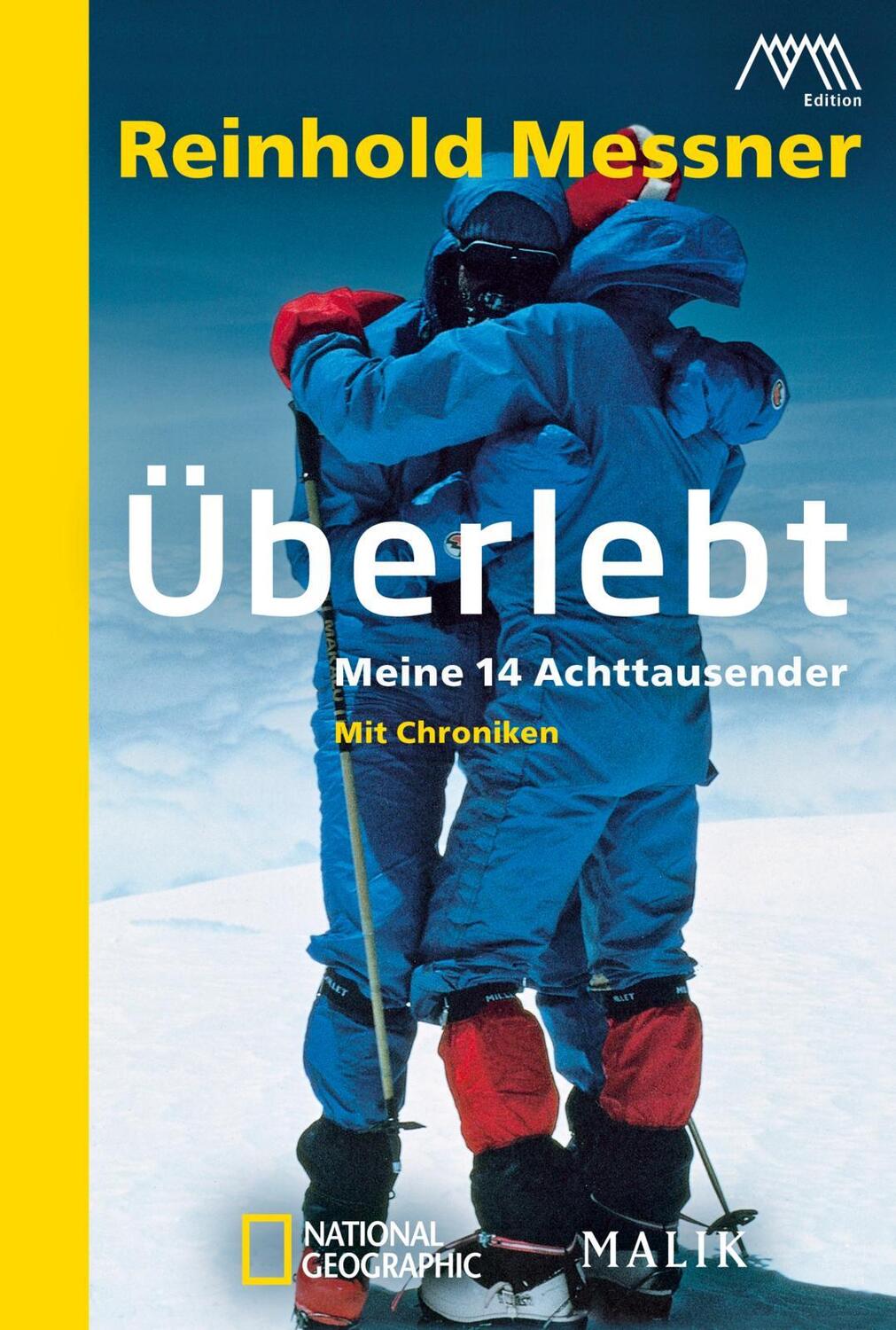 Cover: 9783492403764 | Überlebt | Meine 14 Achttausender | Reinhold Messner | Taschenbuch