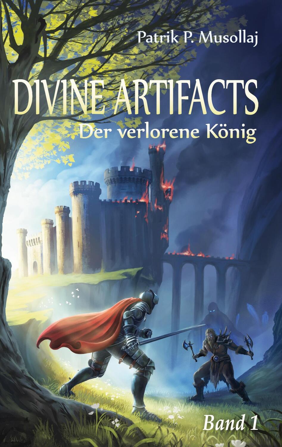 Cover: 9783755752196 | Divine Artifacts | Der verlorene König | Patrik Musollaj | Taschenbuch
