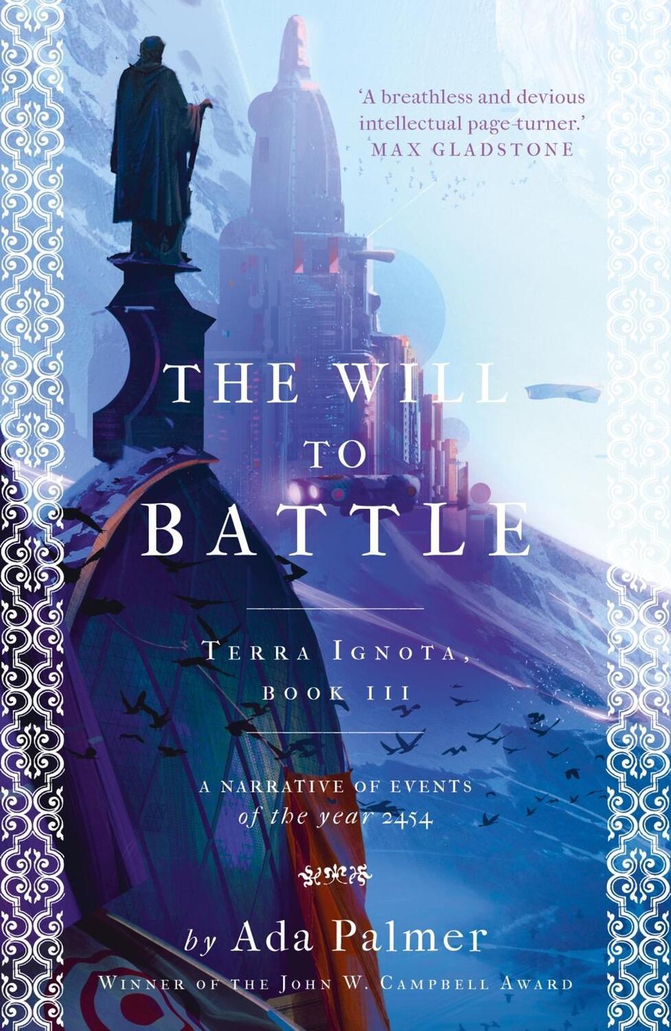 Cover: 9781786699589 | The Will to Battle | Terra Ignota 03 | Ada Palmer | Taschenbuch | 2018