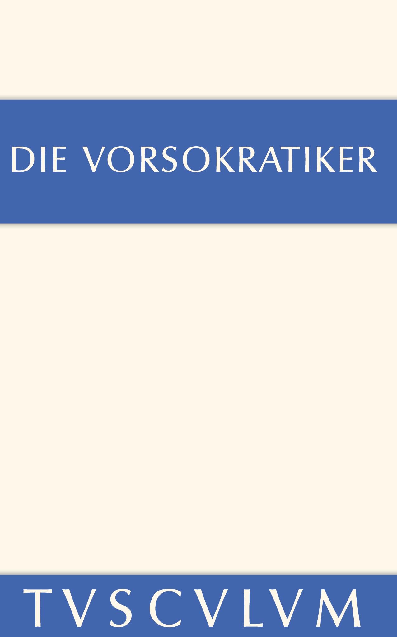 Cover: 9783050054704 | Die Vorsokratiker 1 | Band 1. Griechisch - Deutsch | Marciano | Buch