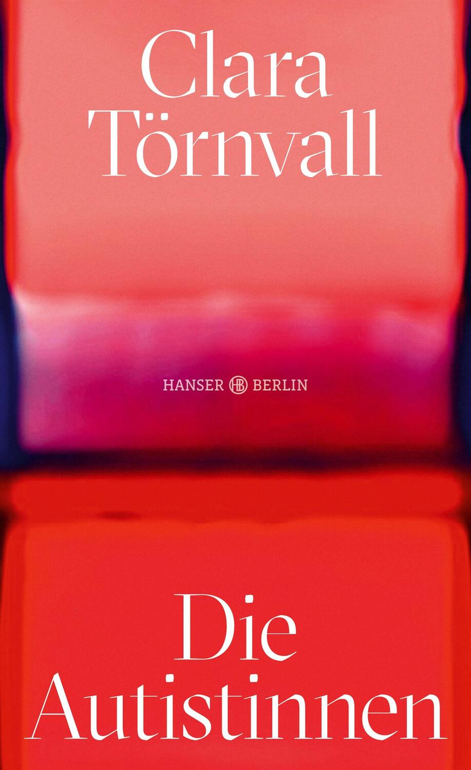 Cover: 9783446279605 | Die Autistinnen | Clara Törnvall | Buch | 240 S. | Deutsch | 2024
