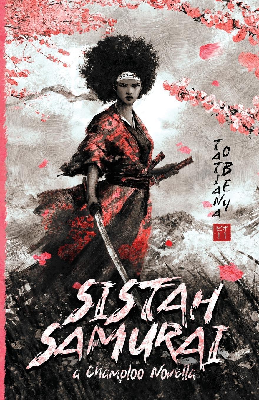 Cover: 9798985664973 | Sistah Samurai | A Champloo Novella | Tatiana Obey | Taschenbuch