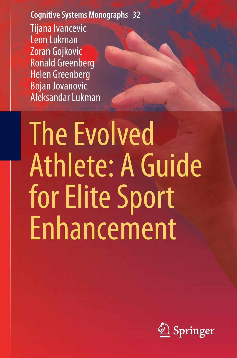 Cover: 9783319579276 | The Evolved Athlete: A Guide for Elite Sport Enhancement | Buch | xxvi