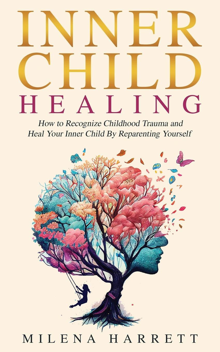 Cover: 9781922940230 | Inner Child Healing | Milena Harrett | Taschenbuch | Paperback | 2023
