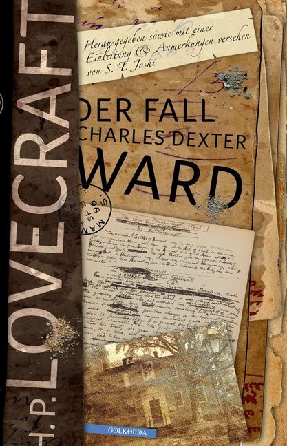 Cover: 9783944720593 | Der Fall Charles Dexter Ward | Howard Ph. Lovecraft | Taschenbuch