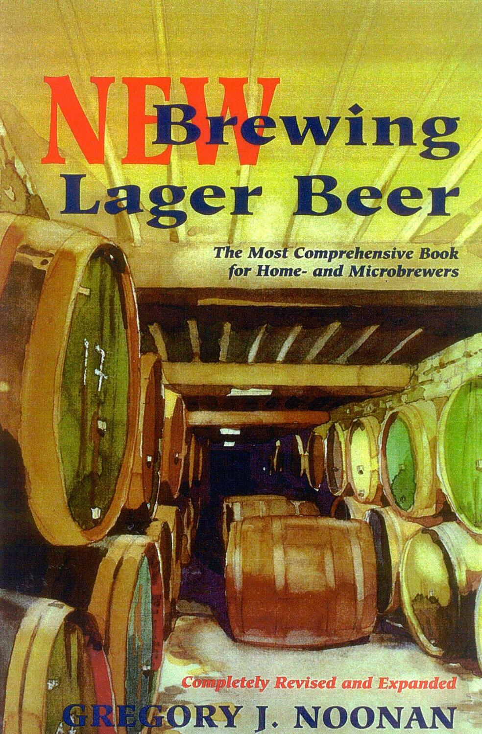 Cover: 9780937381823 | New Brewing Lager Beer | Gregory J. Noonan | Taschenbuch | Englisch