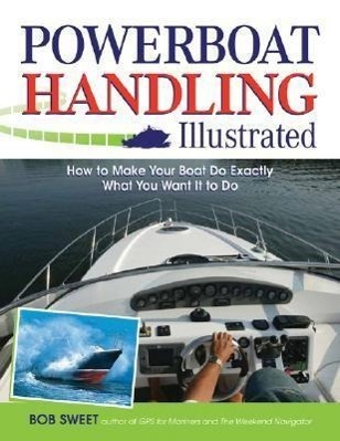 Cover: 9780071468817 | Powerboat Handling Illustrated | Robert Sweet | Taschenbuch | Englisch