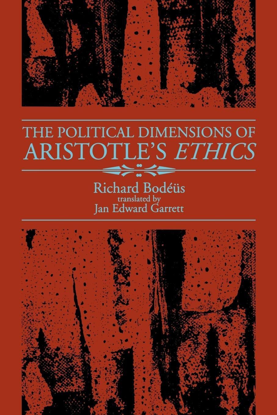Cover: 9780791416105 | The Political Dimensions of Aristotle's Ethics | Richard Bodeus | Buch