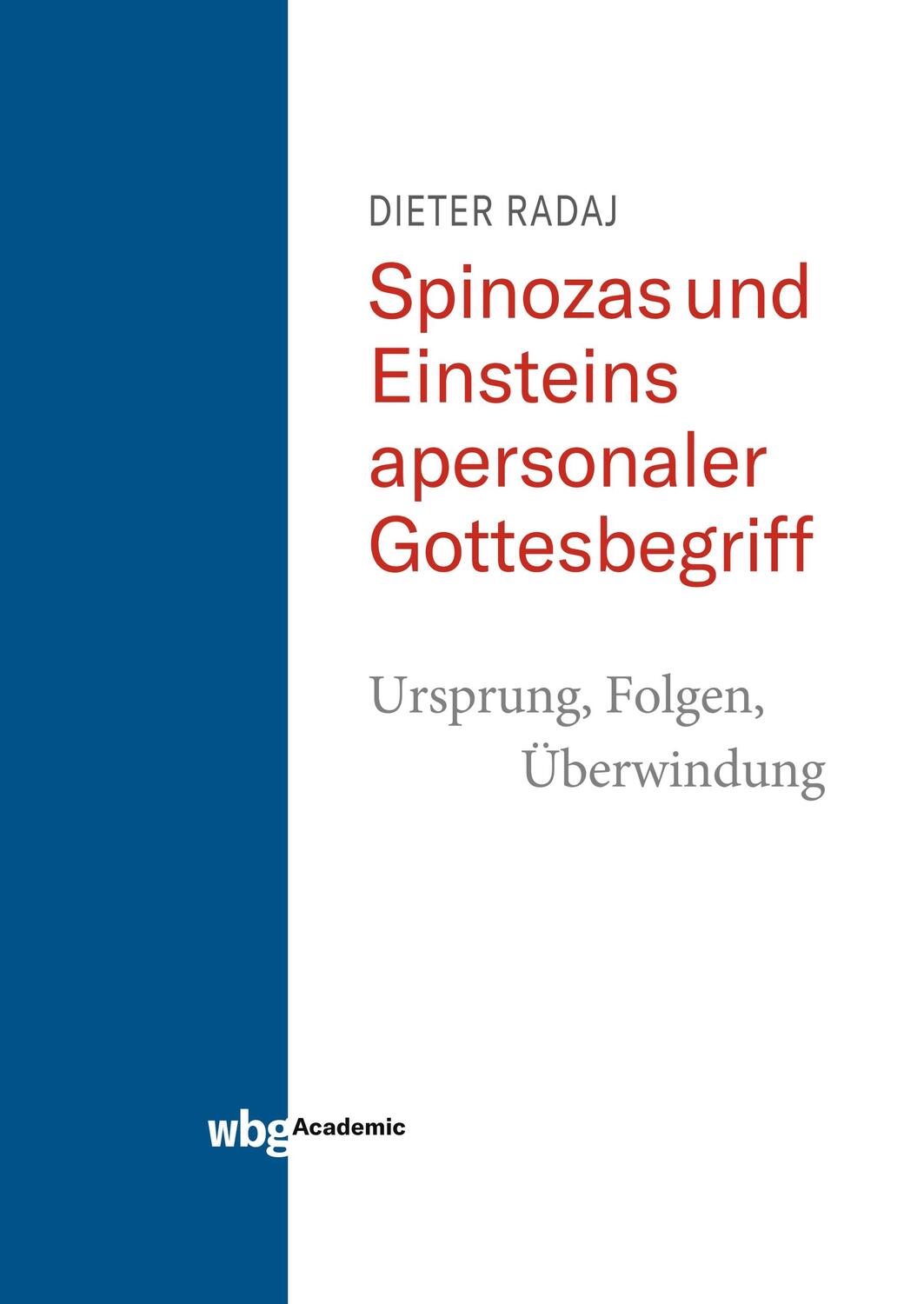 Cover: 9783534403097 | Spinozas und Einsteins apersonaler Gottesbegriff - Ursprung,...