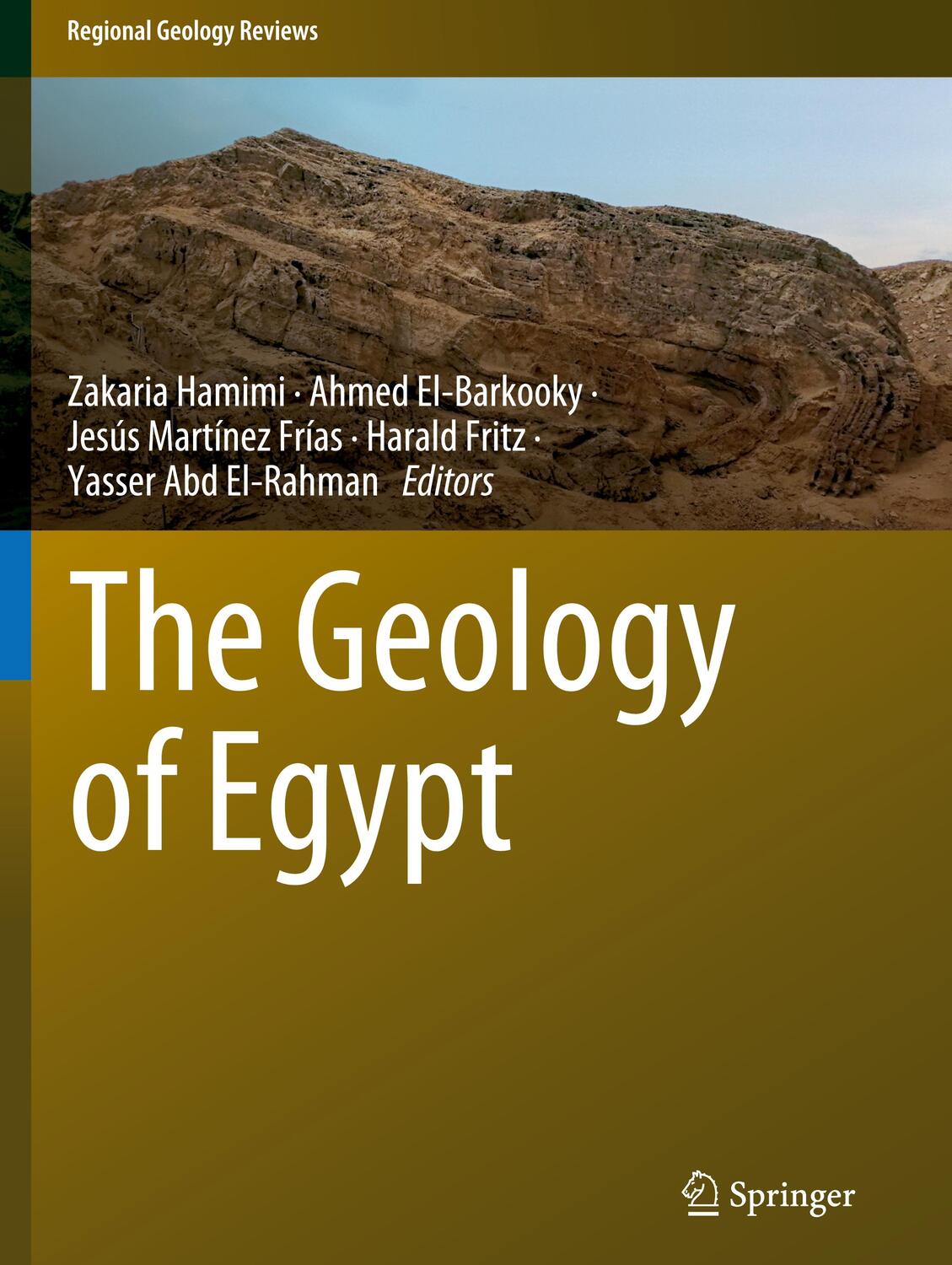 Cover: 9783030152642 | The Geology of Egypt | Zakaria Hamimi (u. a.) | Buch | XXVI | Englisch