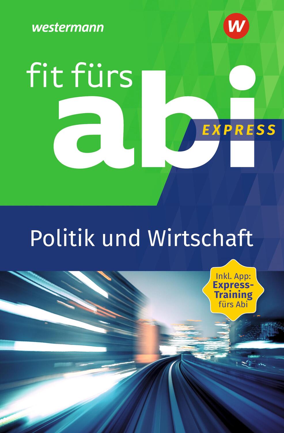 Cover: 9783742601193 | Fit fürs Abi Express. Politik und Wirtschaft | Susanne Schmidt | Buch